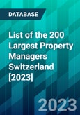 List of the 200 Largest Property Managers Switzerland [2023]- Product Image